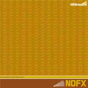 NOFX - The MySpace Transmissions