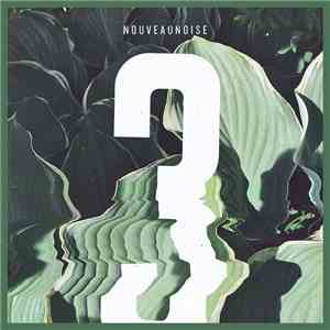 Nouveaunoise - Nouveaunoise
