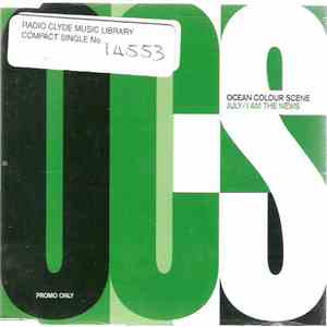 Ocean Colour Scene - July / I Am The News