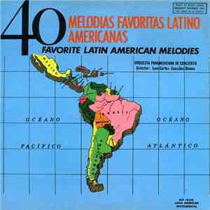 Orquesta Panamericana De Concierto - 40 Melodias Favoritas Latino Americana ...