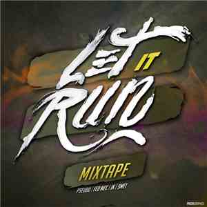 Pseudo , Fed Mec, JK , Smet - Lei It Run