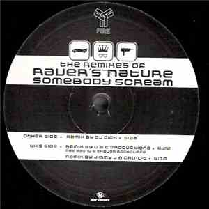 Raver's Nature - The Remixes Of Somebody Scream