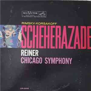 Rimsky-Korsakoff / Fritz Reiner / Chicago Symphony Orchestra - Scheherazade