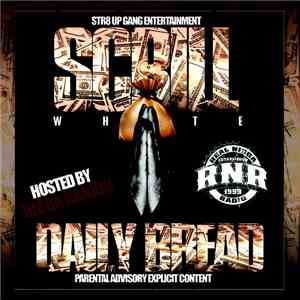 Scrill White - Daily Bread