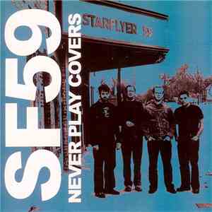 SF59 - Never Play Covers