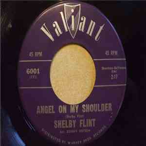 Shelby Flint - Angel On My Shoulder / Somebody