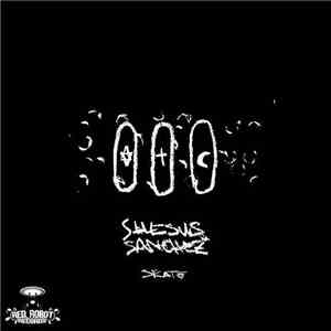Shesus Sanchez - Skate