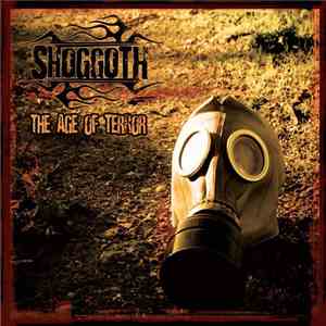 Shoggoth  - The Age Of Terror