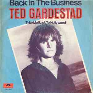 Ted Gardestad - Back In The Business