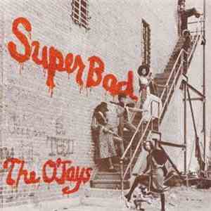 The O'Jays - Super Bad