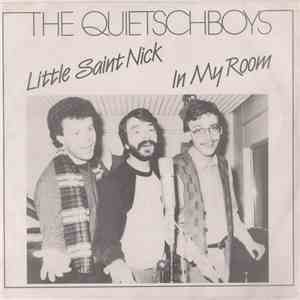 The Quietschboys - Little Saint Nick / In My Room