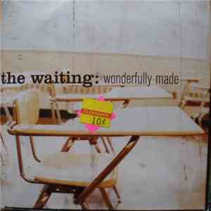 The Waiting - Wonderfully Made
