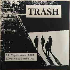 Trash  - 19. September 1981 live Katakombe KA