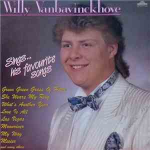 Willy Vanbavinckhove - Sings... His Favorite Songs