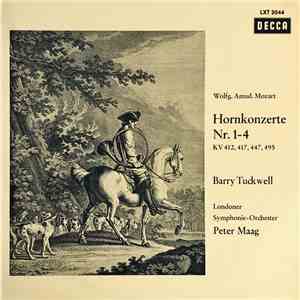 Wolfg. Amad. Mozart - Barry Tuckwell, Londoner Symphonie-Orchester, Peter M ...