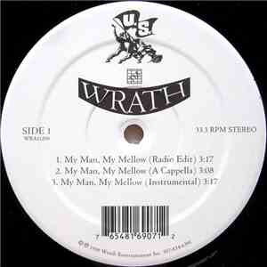Wrath  - My Man, My Mellow
