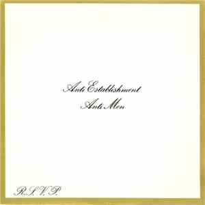 Anti Establishment - Anti Men