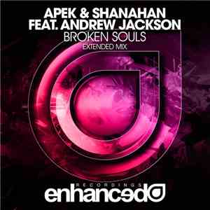 APEK & Shanahan Feat. Andrew Jackson  - Broken Souls