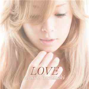 Ayumi Hamasaki - Love
