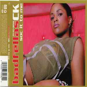 Badfellas Featuring CK  - Soc It To Me