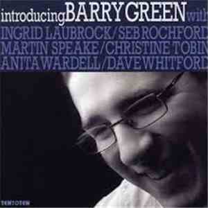 Barry Green  - Introducing Barry Green