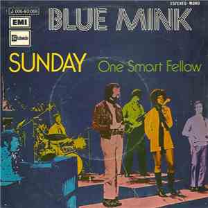 Blue Mink - Sunday / One Smart Fellow