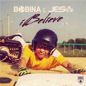 Bobina & Jes - iBelieve (Extended Mix)