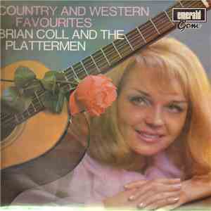 Brian Coll and The Plattermen - Country And Western Favourites