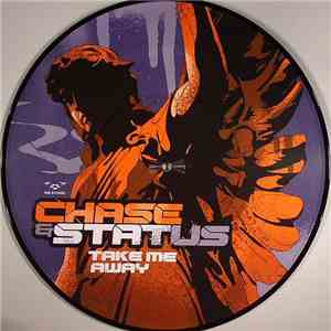 Chase & Status - Take Me Away / Judgement (Informer)