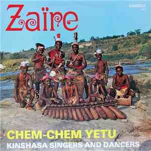 Chem-Chem Yetu Kinshasa Singers And Dancers - Zaïre