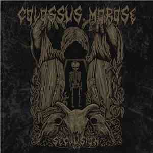Colossus Morose - Seclusiоn