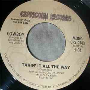 Cowboy  - Takin It All The Way