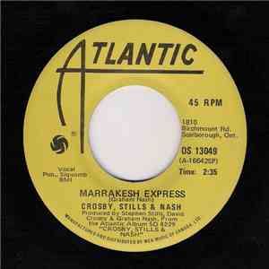 Crosby, Stills & Nash - Marrakesh Express