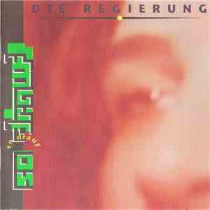 Die Regierung - So Drauf