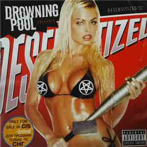 Drowning Pool - Desensitized