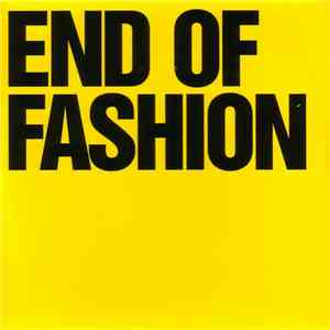 End Of Fashion - End Of Fashion