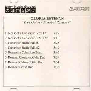 Gloria Estefan - Tres Gotas - Rosabel Remixes