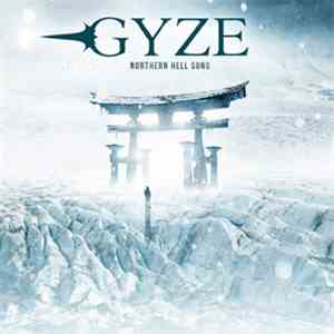 Gyze - Northern Hell Song