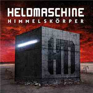 Heldmaschine - Himmelskörper