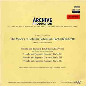 Johann Sebastian Bach - Helmut Walcha - Prelude And Fugue In E Flat Major, ...