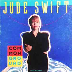 Jude Swift - Common Ground