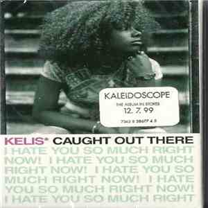 Kelis - Caught Out There