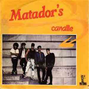 Matador's - Canaille