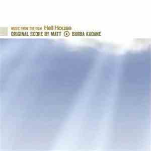 Matt Kadane & Bubba Kadane - Music From The Film Hell House