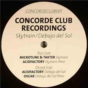 Microtune & Takter, Acidfactory, Oscar - Skytrain / Debajo Del Sol
