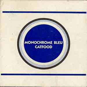 Monochrome Bleu - Catfood