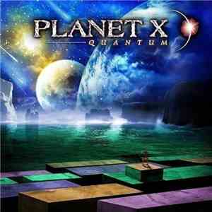Planet X  - Quantum