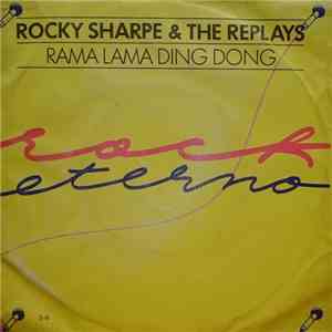 Rocky Sharpe & The Replays - Rama Lama Ding Dong