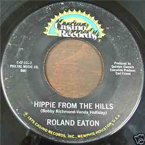 Roland Eaton - Hippie From The Hills