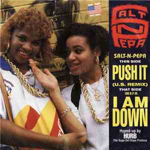 Salt-N-Pepa - Push It (U.S. Remix) / I Am Down